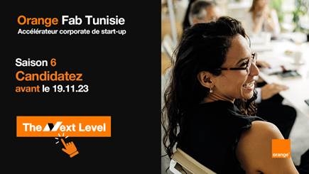 فتح باب تقديم الترشحات للمشاركة في الموسم السادس من برنامج Orange Fab Tunisie  الخاصّ بتسريع نمو الشركات الناشئة باب التسجيل مفتوح إلى غاية 19 نوفمبر 2023