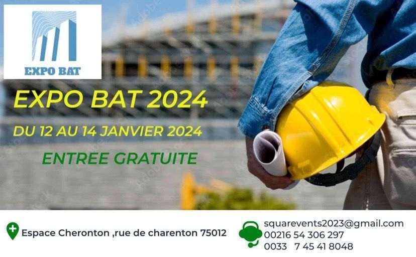 بمشاركة عديد الكفاءات والشركات التونسية.. باريس تحتضن معرض “Expo Bat” أيام 12 و13 و14 جانفي 2024