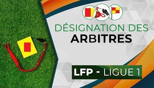 Ligue 1 pro : désignation des arbitres des matches de la J6