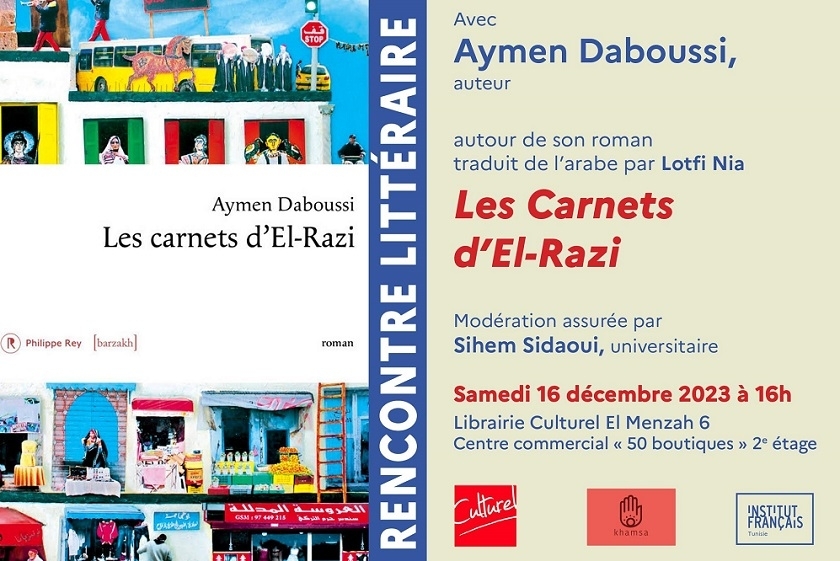 Les Carnets d'El-Razi : rencontre avec l'auteur Aymen Daboussi à Culturel El Menzah 6