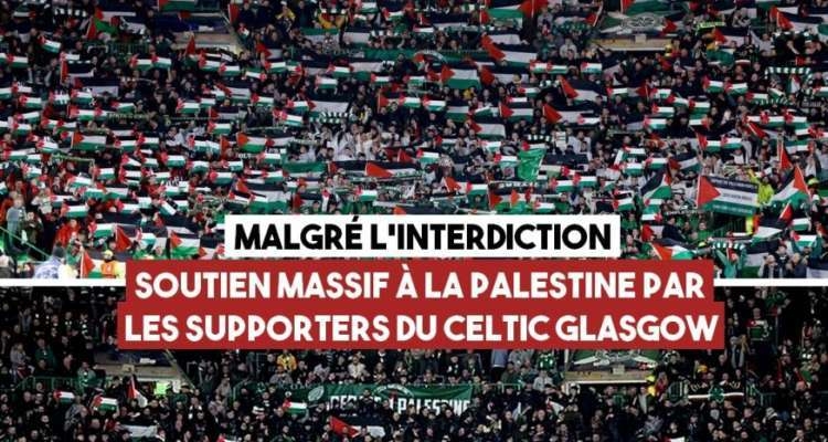 Pourquoi les supporters du Celtic font preuve de sympathie à l’égard de la cause palestinienne ?