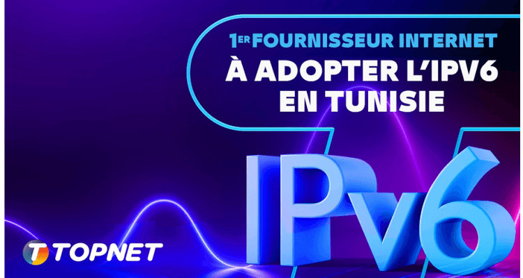 Tunisie : Topnet, premier fournisseur internet à adopter l’IPV6