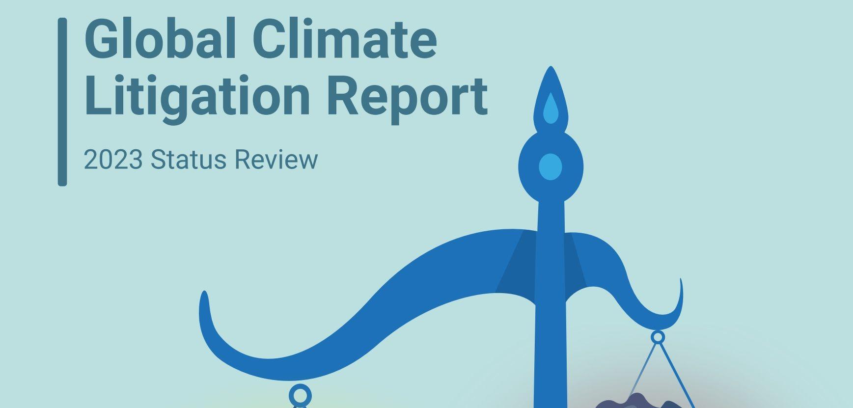 Les contentieux liés au climat ont plus que doublé en cinq ans (Rapport)